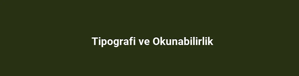 Tipografi ve Okunabilirlik